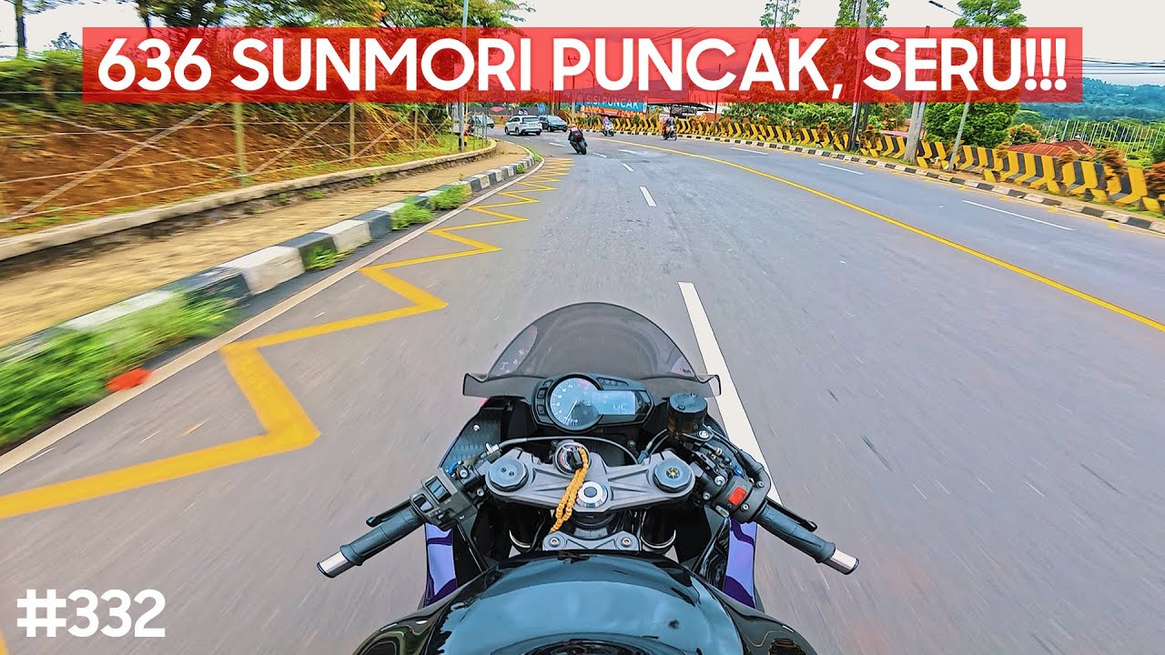 [RIDING] Sunmori Puncak Naik Moge! Cuacanya Syahdu Sekali #332 - ZX6R ZX636 CBR600 ER6N