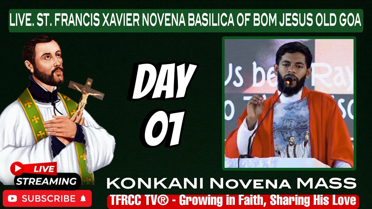 LIVE: St. Francis Xavier Novena | Basilica of Bom Jesus Old Goa | Day 1 | 24th Nov 2025 | #tfrcctv