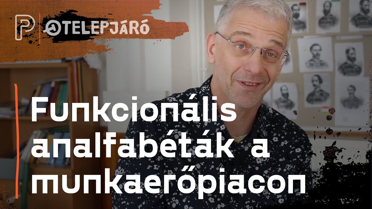 Funkcionális analfabéták a munkaerőpiacon | Telepjáró #4