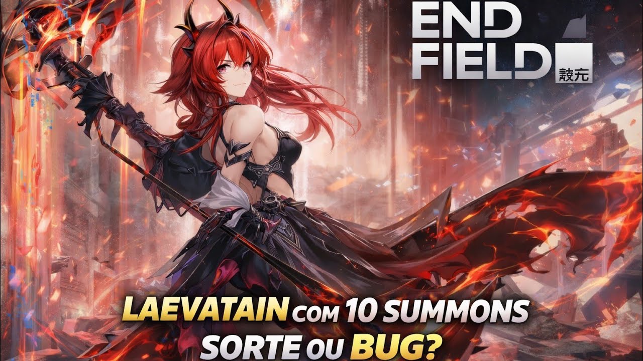 ARKNIGHTS END FIELD | LAEVATAIN EM APENAS 10 SUMMONS 😱 APROVEITEM POIS MUITA GENTE ESTA DANDO SORTE