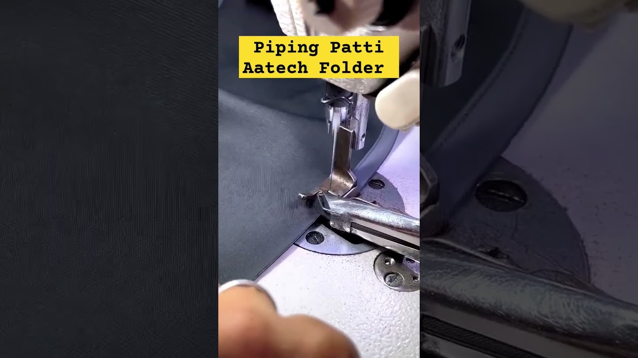 Piping Patti Aatech Folder #shorts #youtubeshorts #trendingshorts #ruby #sewing #machine