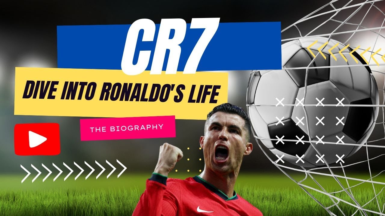 CR7 – The Biography: Dive into Ronaldo's Life