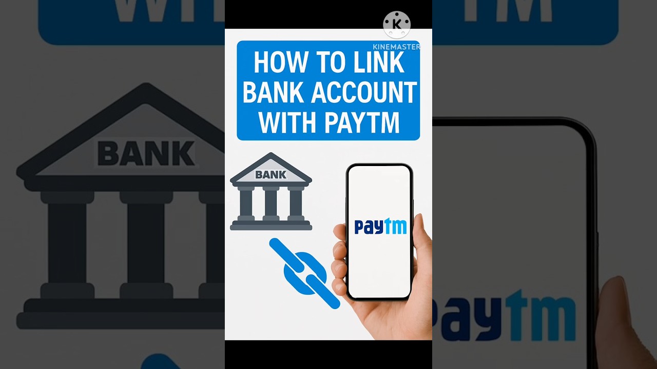 How To Link Bank Account With Paytm