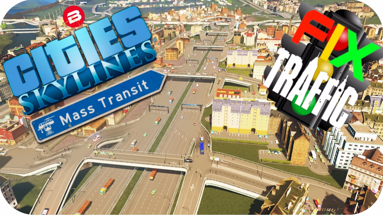 Cities Skylines Gameplay: TRAFFIC BE GONE!!! Cities: Skylines MASS TRANSIT FIX TRAFFIC Scenario #3