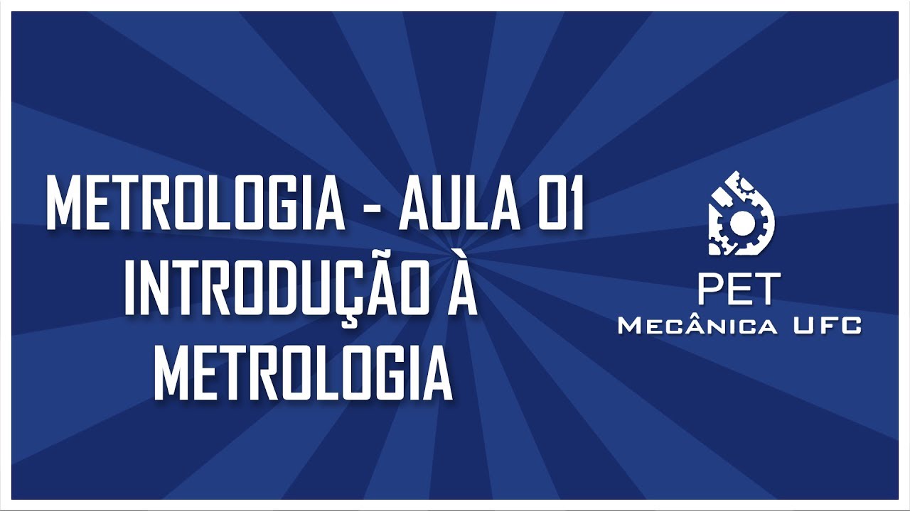 METROLOGIA - AULA 1