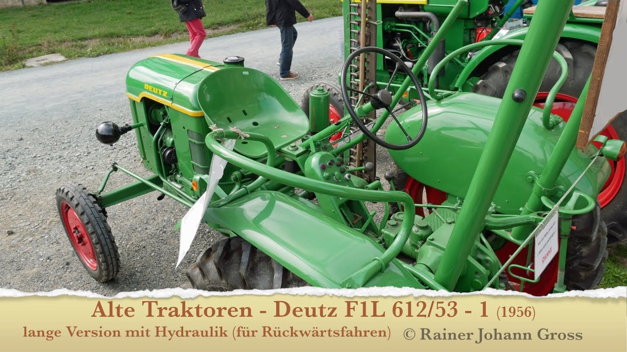 Alte Traktoren - Deutz F1L 612/53 - 1 (1956) lange Version mit Hydraulik (für Rückwärtsfahren)