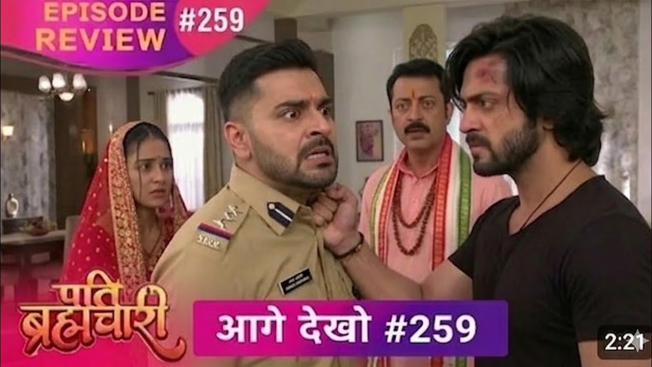 Pati brahmachari episode 259 full review || isha || suraj || 