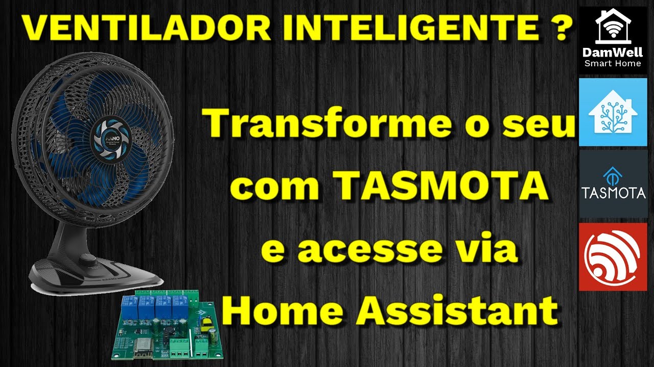 Ventilador Inteligente transforme o seu com TASMOTA via Home Assistant