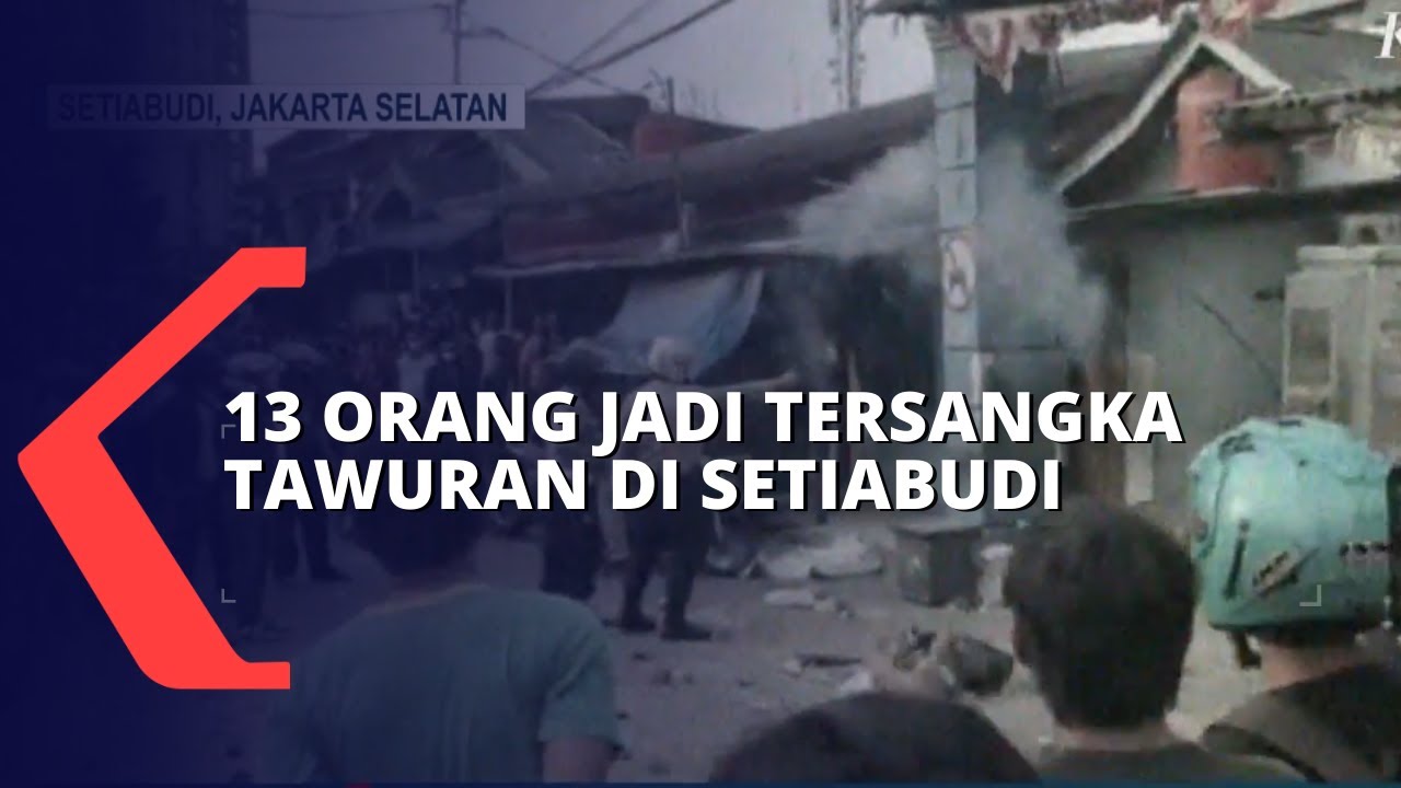 13 Orang Ditetapkan Jadi Tersangka Peristiwa Tawuran di Setiabudi