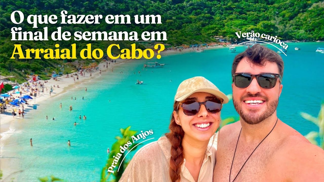 FINAL SEMANA EM ARRAIAL DO CABO, O QUE FAZER?