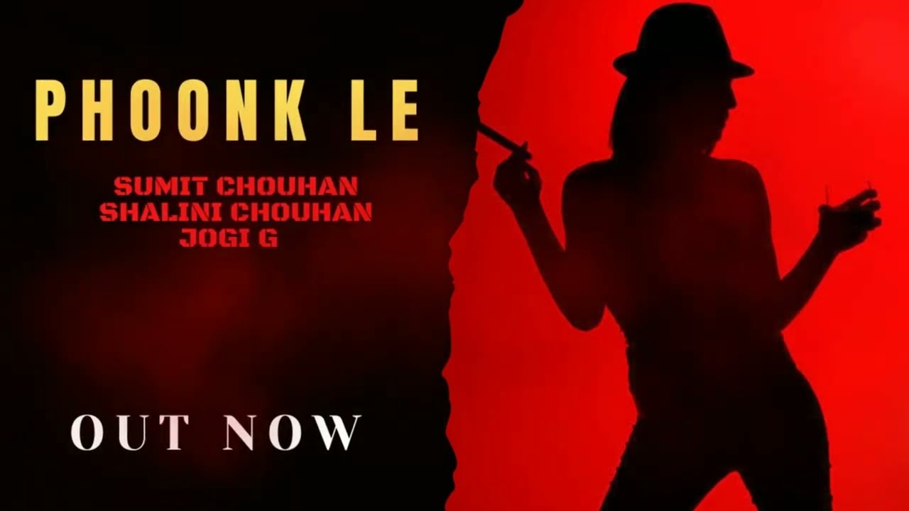 Phook Le Official Audio | Sumit Chouhan Ft.Jogi G | Shalini Chouhan | Hindi Rap 2022