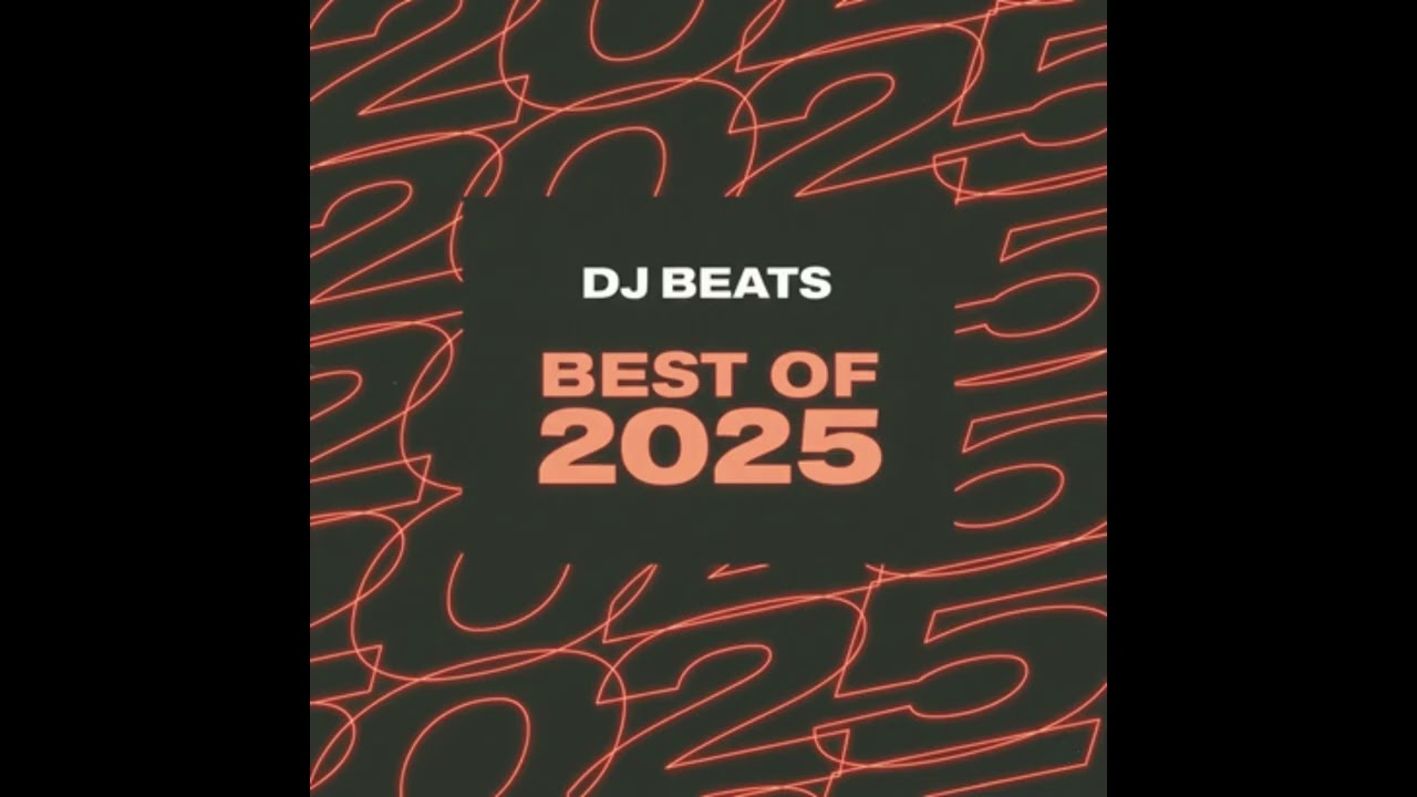 DJ Beats - Best of 2025