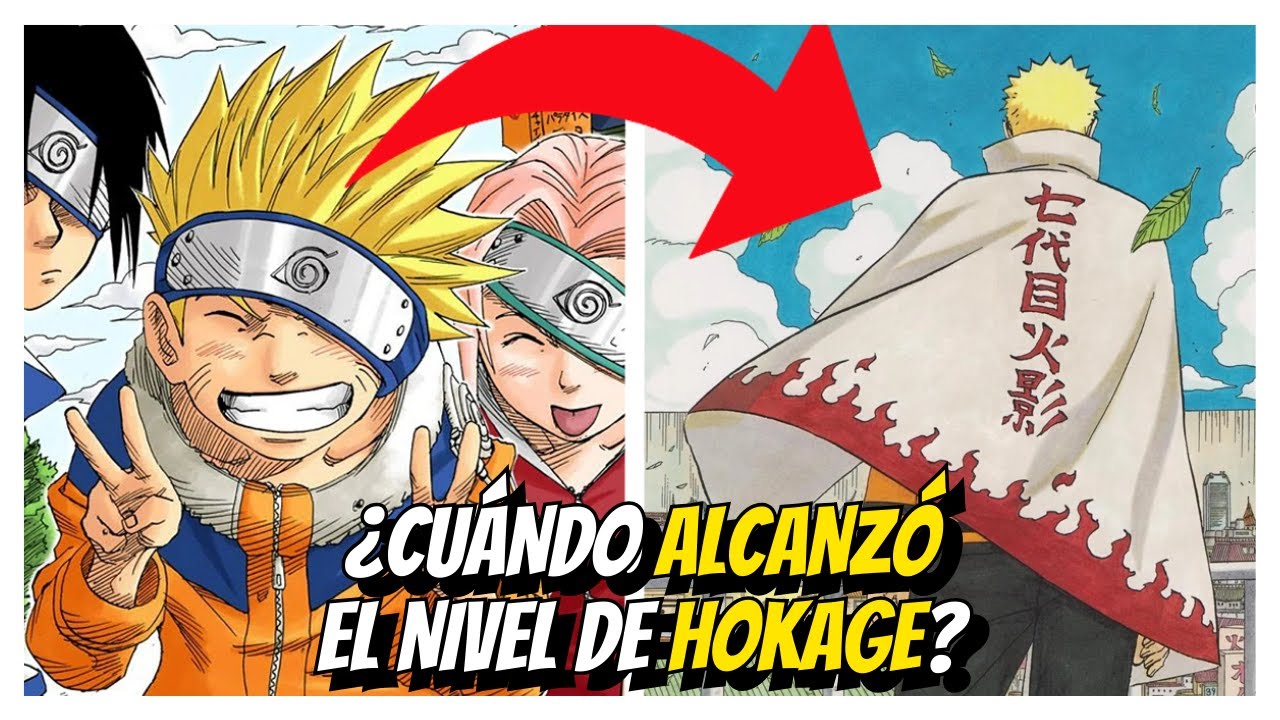 &iquest;En qu&eacute; Momento NARUTO alcanz&oacute; el NIVEL DE HOKAGE?
