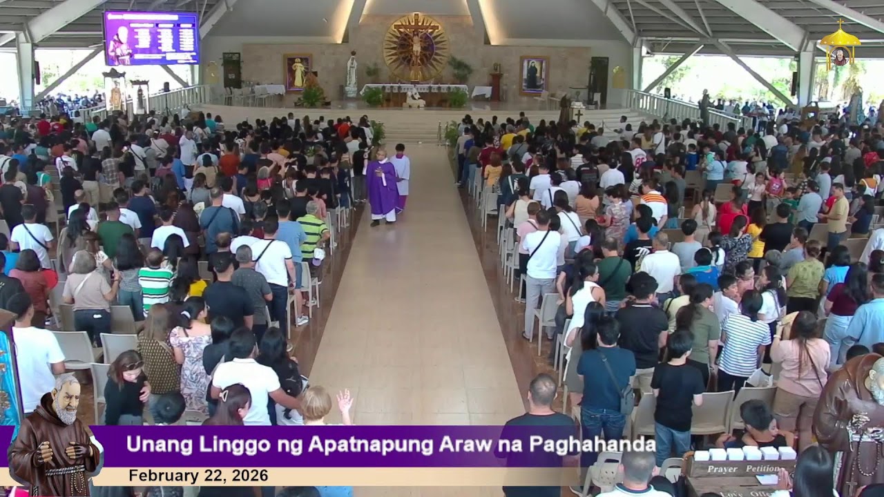 Feb 22, 2026 | 2 p.m. -  Unang Linggo ng Apatnapung Araw na Paghahanda