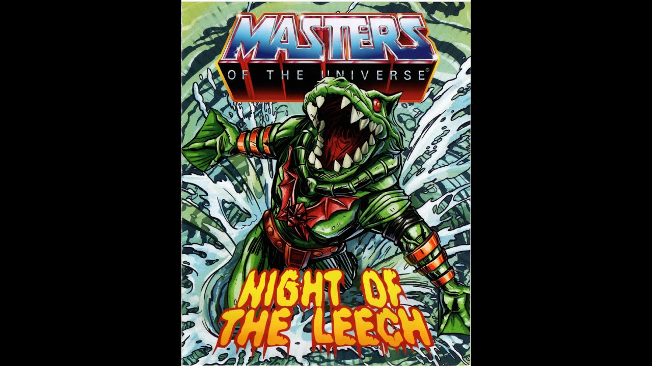 Masters of the Universe – “Night of the Leech” minicomic narrated w/80s cartoon soundtrack