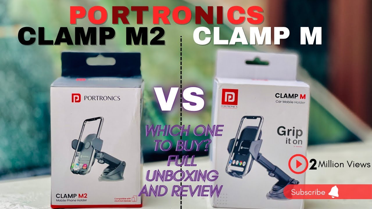 Portronics Clamp M2 vs Clamp M car mobile holder || Full Unboxing & Review || Which one to Buy..??