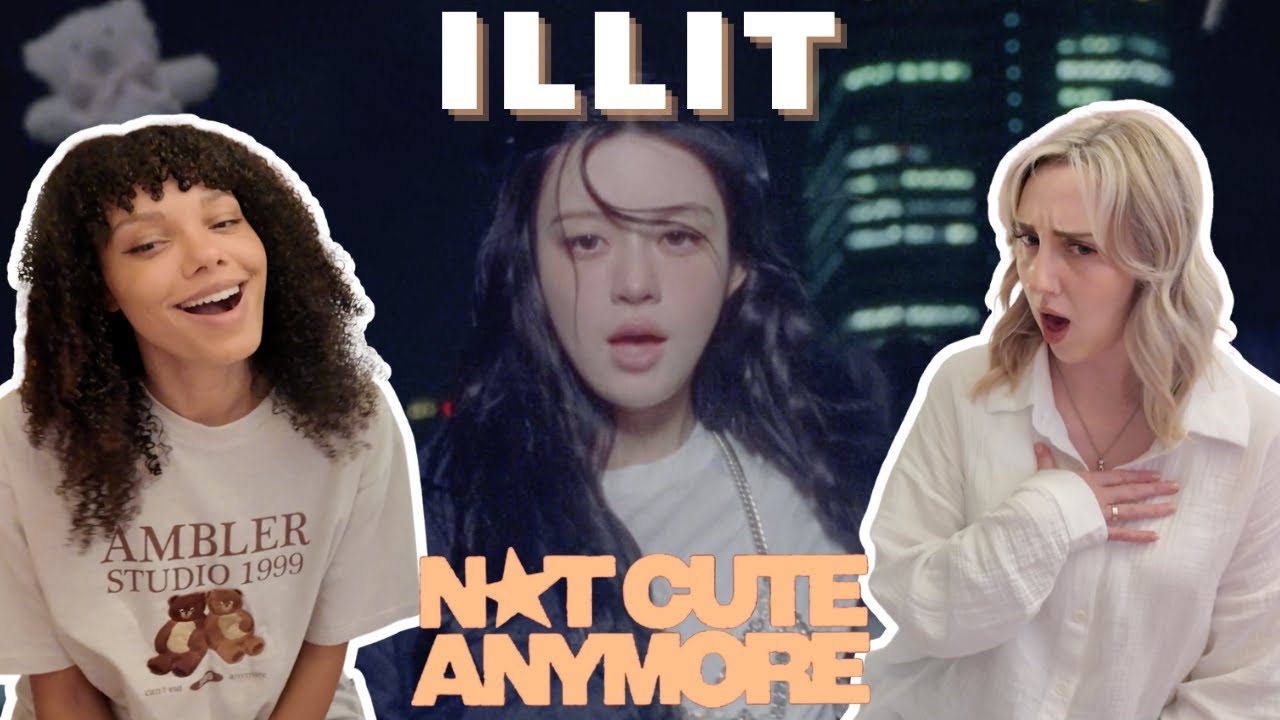 COUPLE REACTS TO ILLIT (아일릿) 'NOT CUTE ANYMORE&rsquo; Official MV