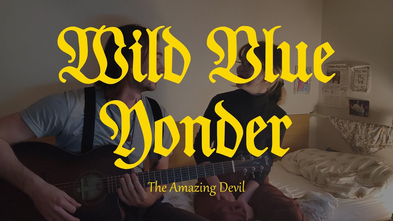 The Amazing Devil – Wild Blue Yonder (cover by The Hay Calls)
