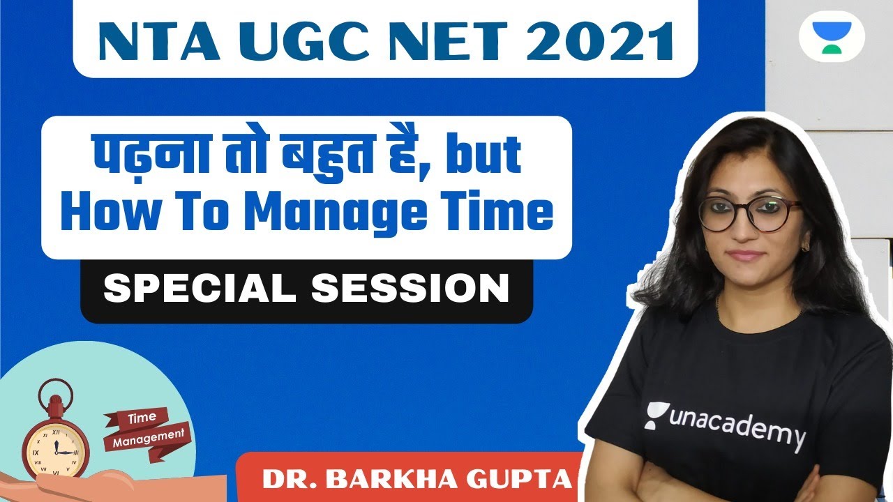 UGC NET 2021 | How to manage Time? | Special Session by Dr. Barkha Gupta