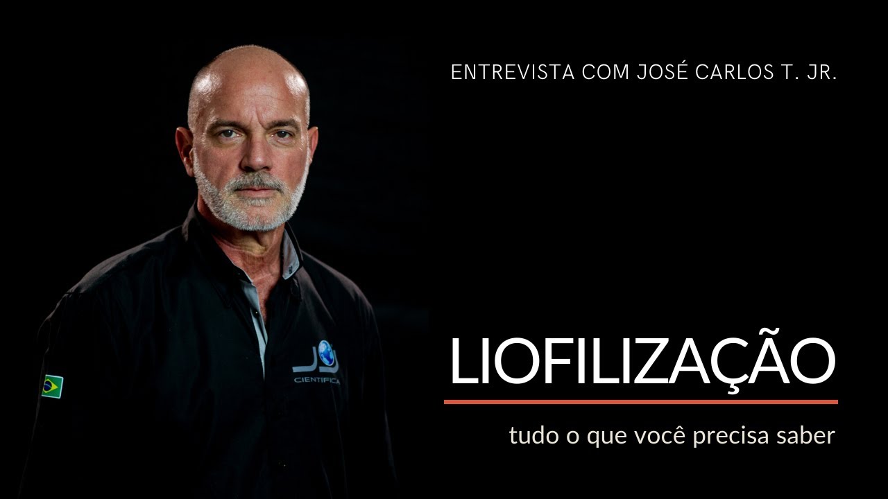 Tudo o que você precisa saber sobre LIOFILIZAÇÃO - José Carlos T. Jr CEO da JJ Científica