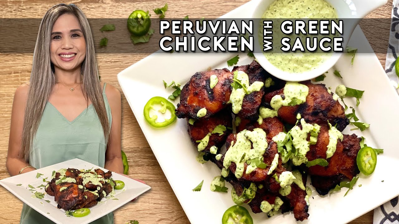 PERUVIAN CHICKEN & GREEN SAUCE | AJI VERDE RECIPE