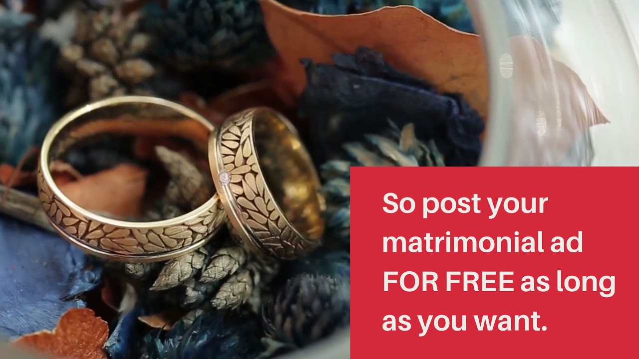 Display your matrimonial classified for FREE