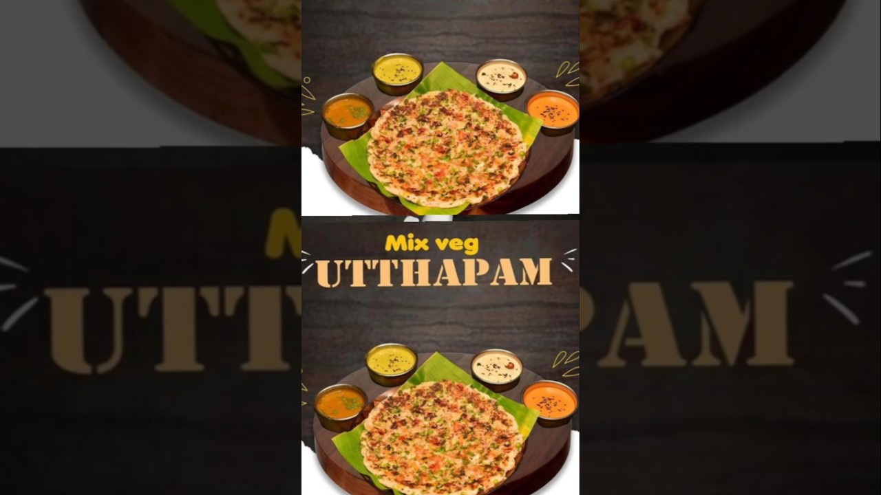Mix Veg Uttapam Recipe l South Indian food recipe 🤠#shorts #viral #chefwithpalette #ytshorts