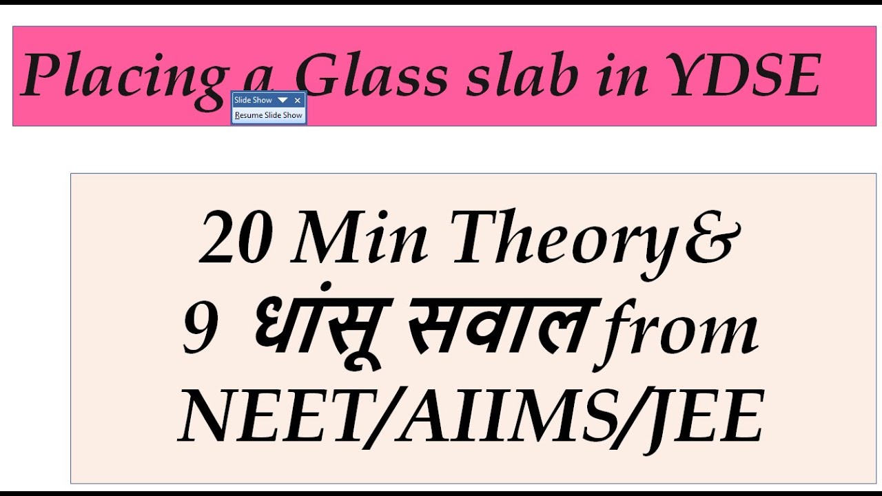 YDSE With Glass Slab||Path difference produced by glass slab|| NEET Previous question||Wave Optics