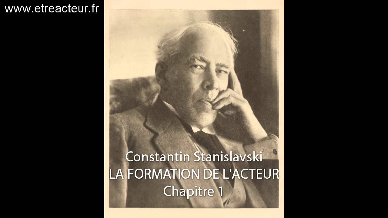 [Livre Audio] La formation de l'acteur, Stanislavski. Premier contact avec la scène