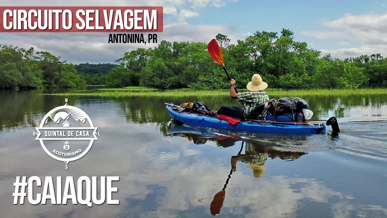 Caiaque: Circuito Selvagem (Antonina, PR) - Quintal de Casa Ecoturismo