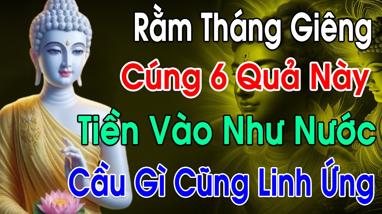 Rằm Tháng Giêng Âm Lịch Cúng Ngay 3 Loại Quả Này – Lễ Đến Tổ Tiên, Tiền Tài Vượng Phát Cả Năm...