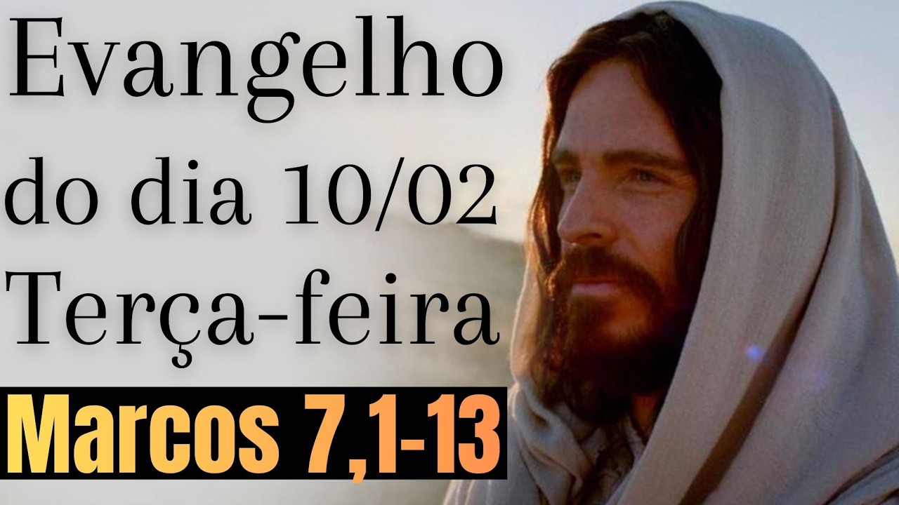 Evangelho do dia com reflexão, Terça-feira 10/02, Mc 7,1-13