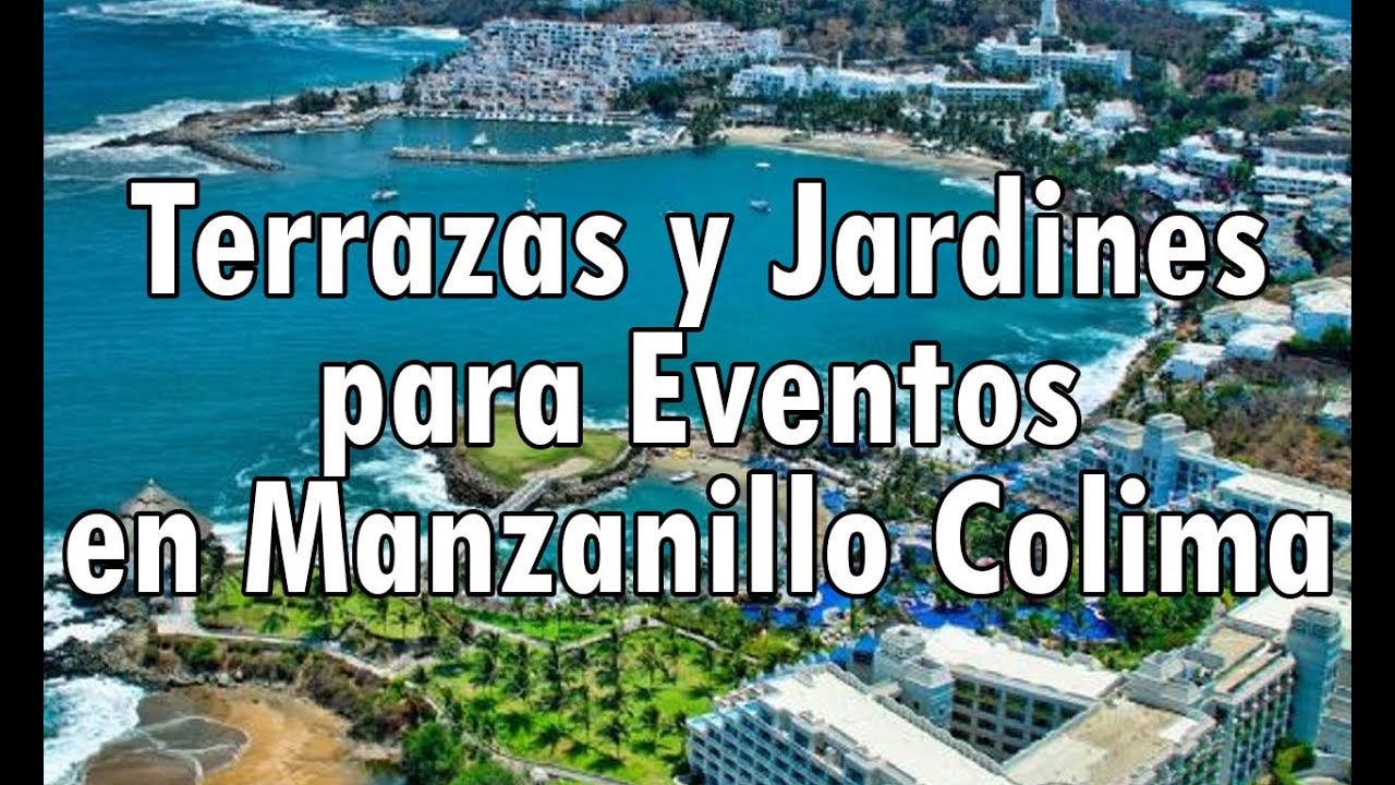 Terrazas y Jardines para Eventos en Manzanillo Colima