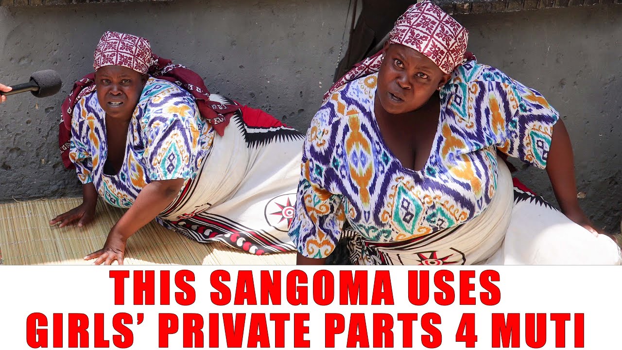 Ep 570 This Sangoma Uses Girls Private Parts For Muti