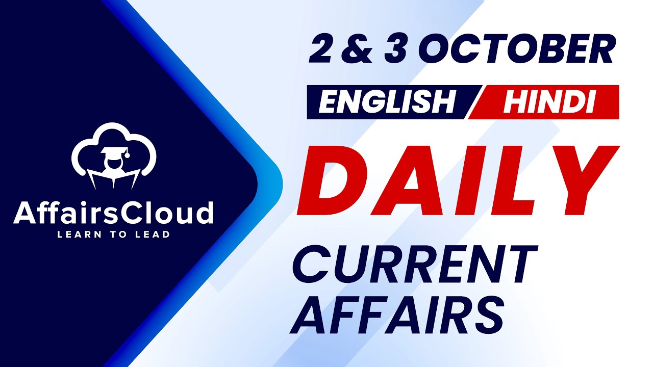 2&3 October Current Affairs 2025 |Daily Current Affairs |Current Affairs Today English and Hindi
