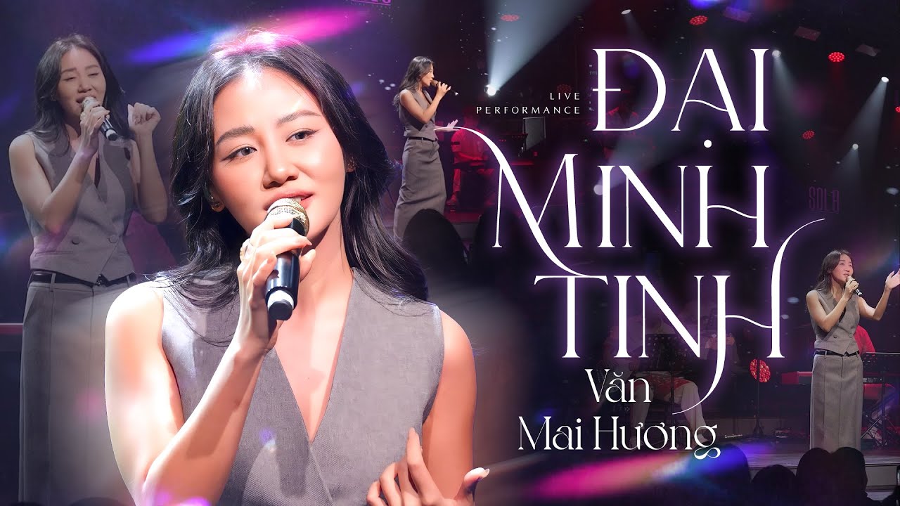 ĐẠI MINH TINH - VĂN MAI HƯƠNG live at Mây Lang Thang | Official Music Video