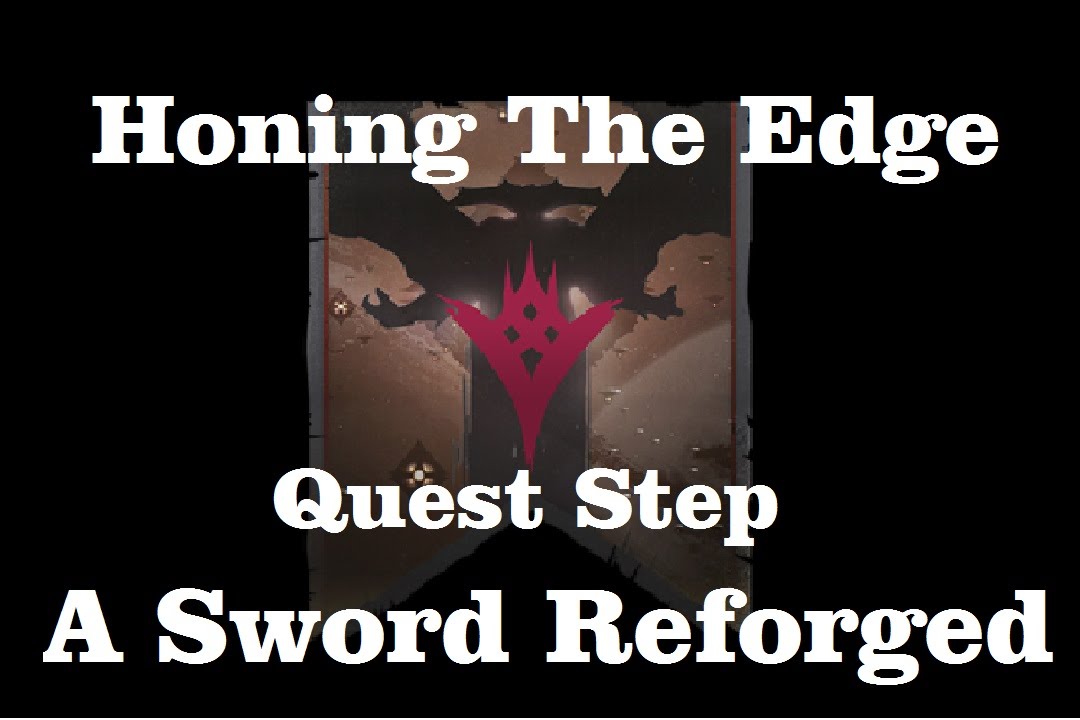 Destiny - Honing The Edge - Quest Step (A Sword Reforged)