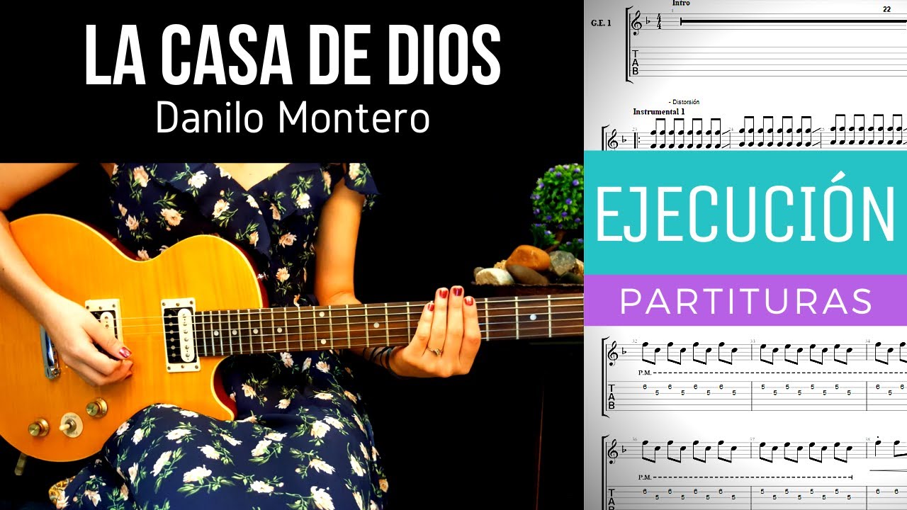 LA CASA DE DIOS - DANILO MONTERO - GUITARRA COVER - TABS Y PARTITURAS