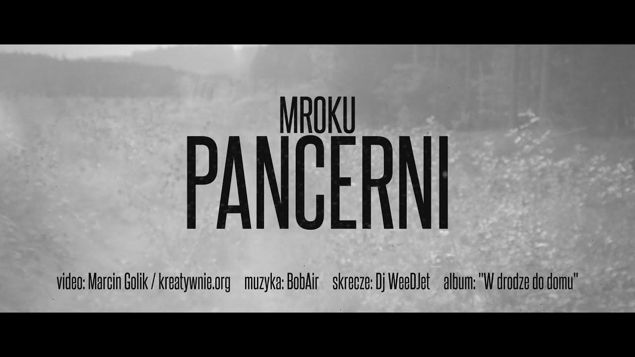 Mroku - Pancerni prod. BobAir / W drodze do domu