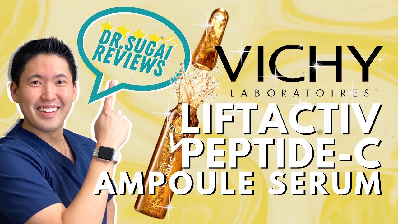 Dr. Sugai Reviews: Vichy LiftActiv Peptide-C Ampoules