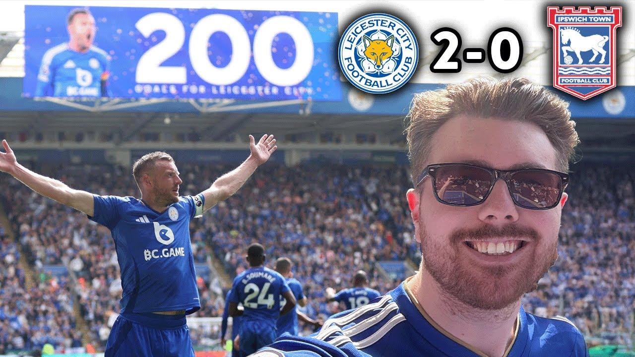THE FINAL VARDY PARTY!!!  Leicester 2 - 0 Ipswich Matchday Vlog