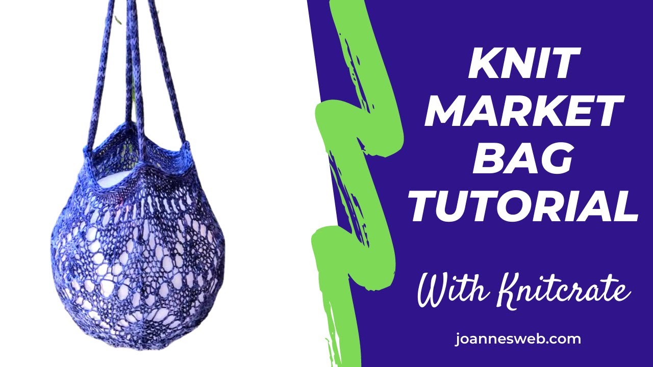 Knit Market Bag with Knitcrate