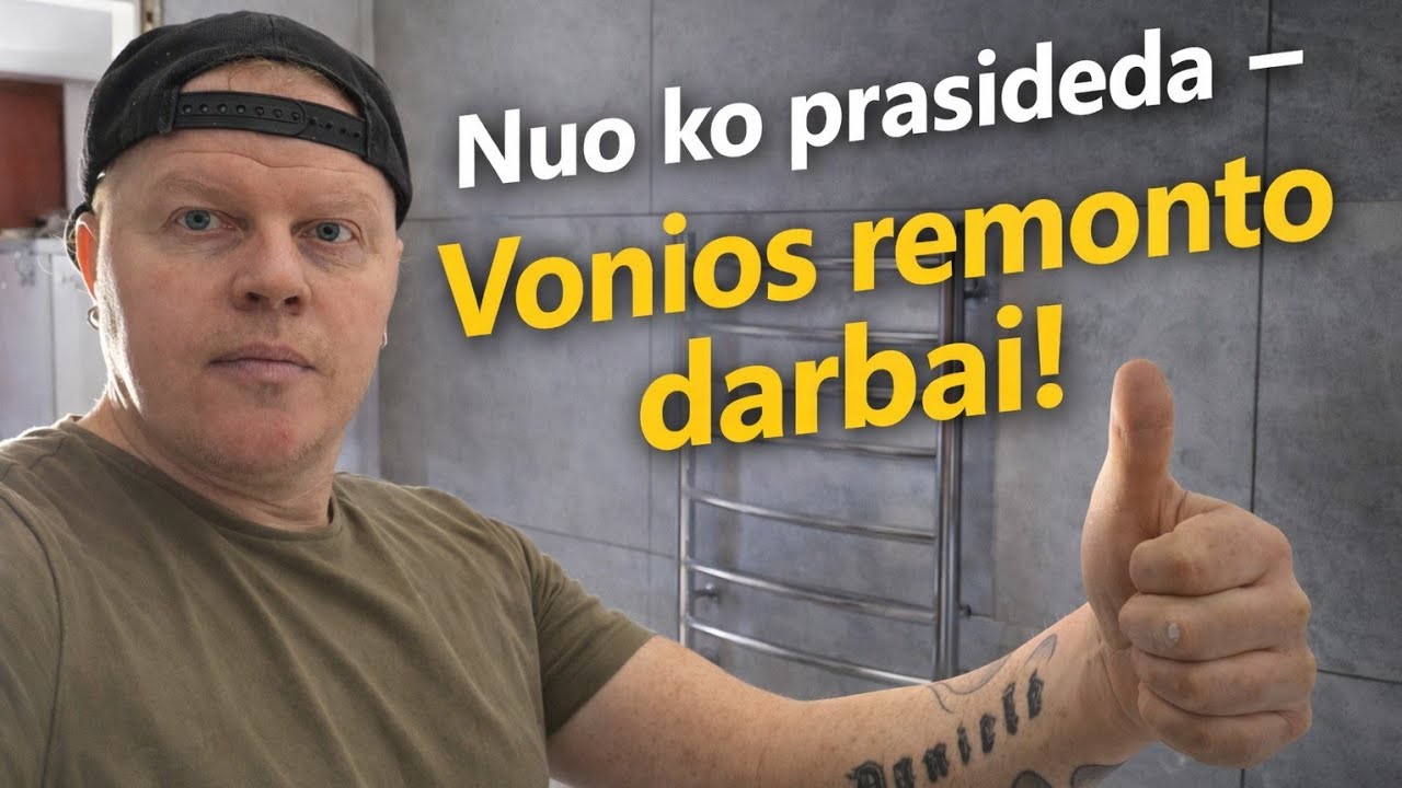 Vonios kambario remontas#nuo ko pradėti#kodėl reikia konsultuotis prie&scaron; darbus?