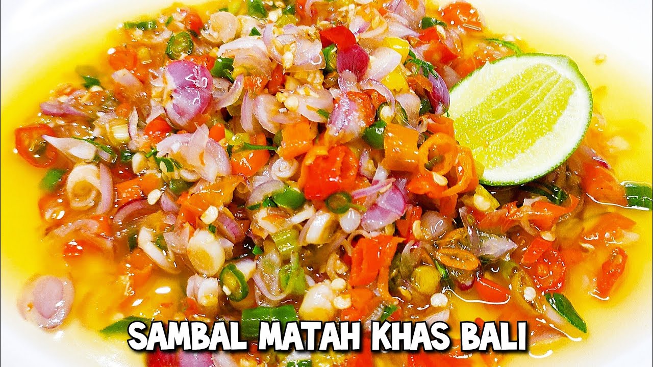 Resep Sambal Matah Khas Bali Yang Enak Dan Mudah Cara Pembuatannya