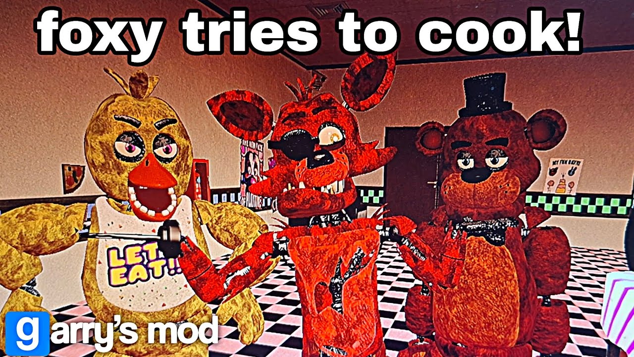 GmodFNAF foxy tries to cook!