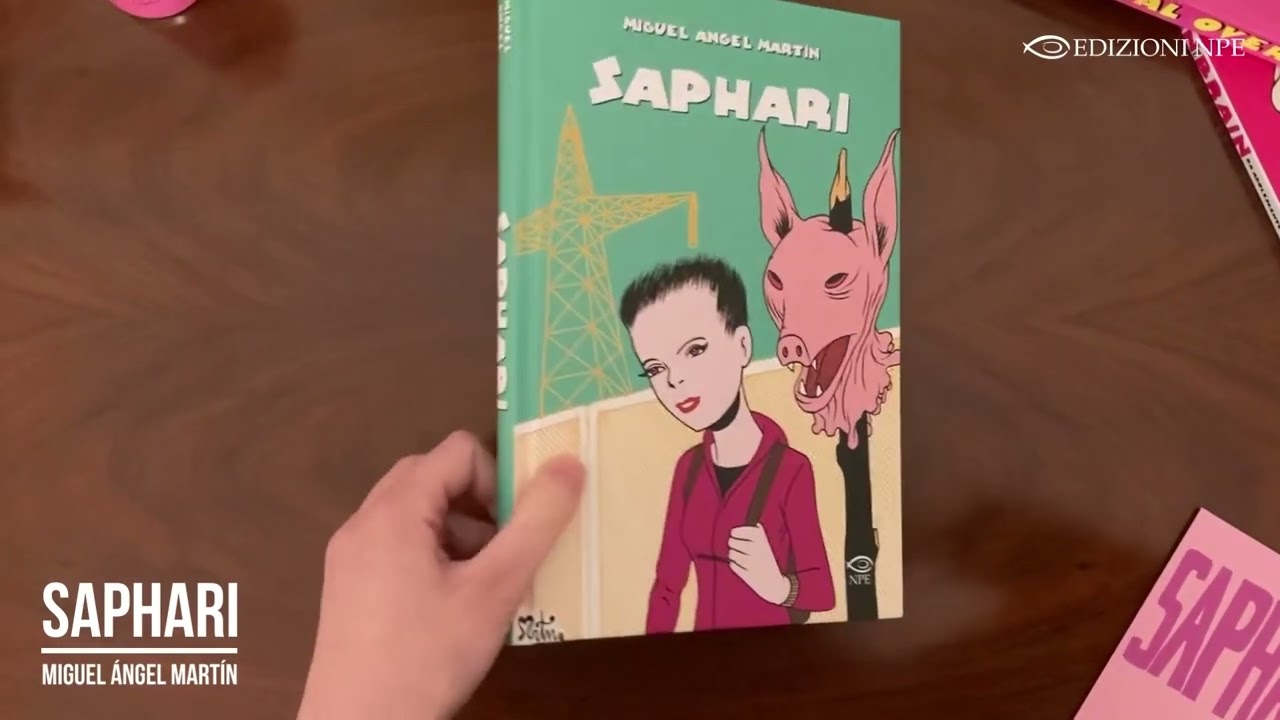 Saphari di Miguel Ángel Martín - Edizioni NPE [Libro sfogliato]