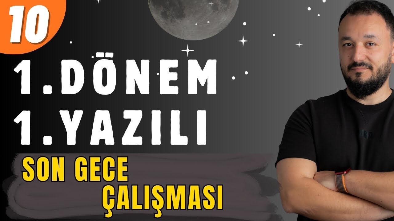 10.Sınıf Matematik 1.Dönem 1.Yazılı | Son Gece Çalışması