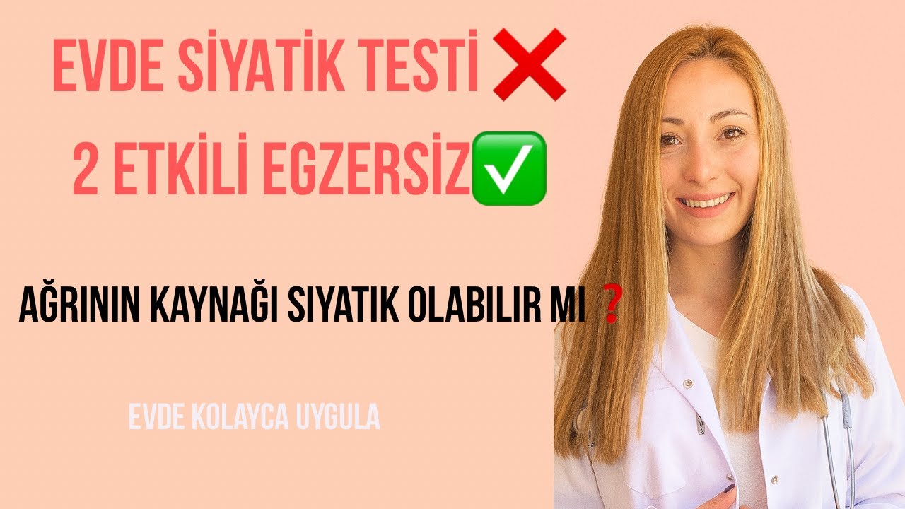 Bacak Ağrın Siyatikten mi Geliyor? Evde 1 Dakikada Test Et + 2 Etkili Egzersiz 💪