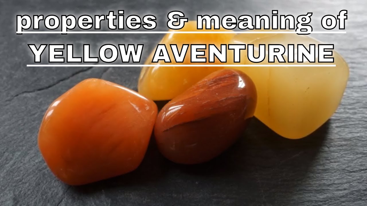 Yellow Aventurine Meaning Benefits and Spiritual Properties
