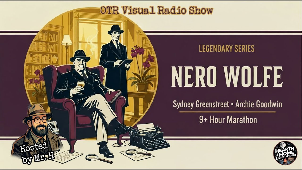 Nero Wolfe Legendary OTR Detective Series | 9 Hour Detective Radio Marathon